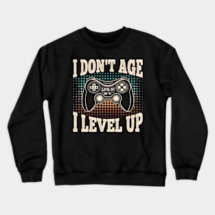 Age I Level Up  Video Gamer Gaming Crewneck Sweatshirt